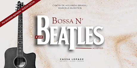 Bossa N Beatles Acoustic Live Concert - 2da Fecha