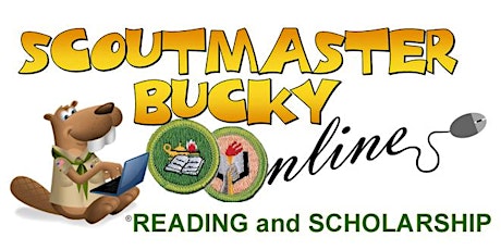 Scoutmaster Bucky Online -  Reading / Scholarship Merit Badges - 2022-03-15 tickets