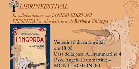 Immagine principale di Librinfestival presenta "L'Ingorda" di Barbara Chiappa, Ianieri Edizioni 