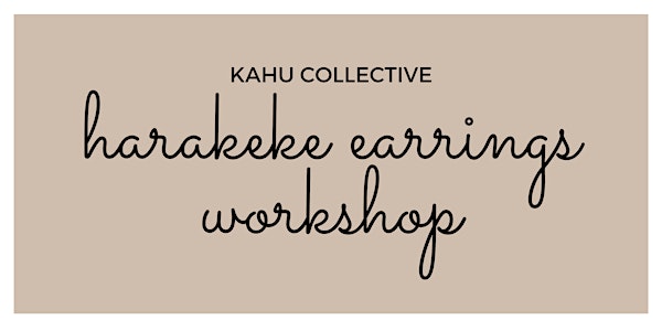 Harakeke Earring Workshop