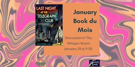 January Book du Mois: Last Night at the Telegraph Club tickets