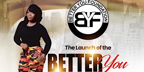 “Better YOU Foundation” Launch tickets