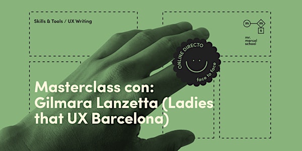 Masterclass UX Writing con Gilmara Lanzetta (Ladies that UX Barcelona)