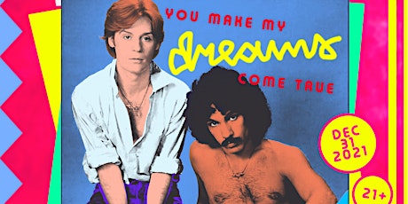 NYE 1981 - You Make My Dreams Come True! at Hotel Vegas primary image