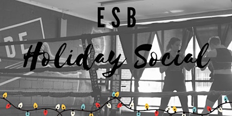 Eastside Boxing Club Holiday Social primary image