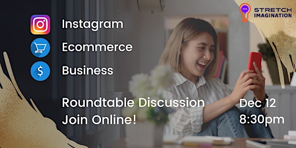 Instagram E-commerce Roundtable
