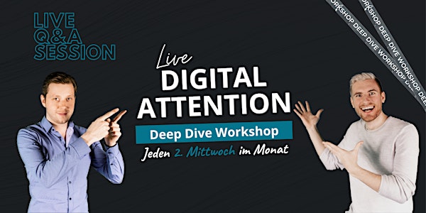 Digital Attention Deep Dive Workshop