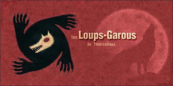 Soirée Loups-Garous - Jeudi 16 décembre - 20h