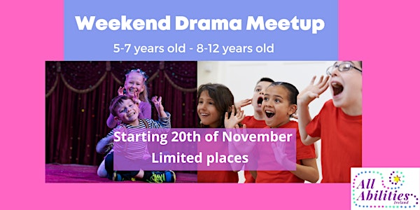 Drama class for kids / 5 weekends' /5-8 years old /9-12 years old