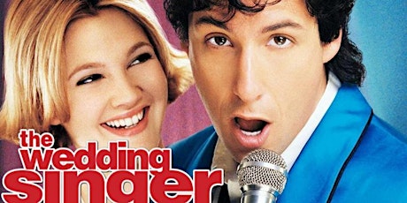 Drunken Cinema: THE WEDDING SINGER - Presented On 35mm! tickets