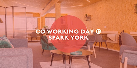 The Northern Affinity Co Working Day @ Spark York tickets