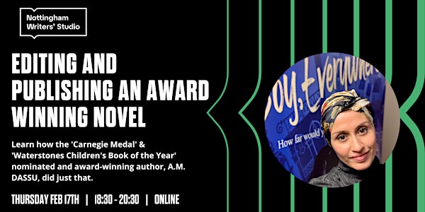 Editing & Publishing an Award-winning Novel with A.M.Dassu