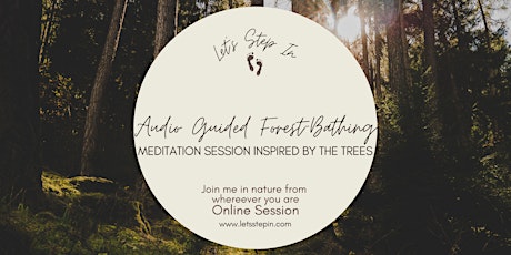 Audio Guided Forest-Bathing Meditation Session tickets