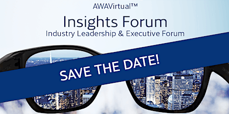 AWAVirtual Insights Forum 2022: Industry Leadership & Executive Forum 2022​ tickets