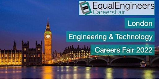 London Engineering & Technology Careers Fair 2022