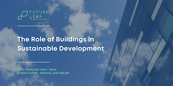 The Role of Buildings in Sustainable Development