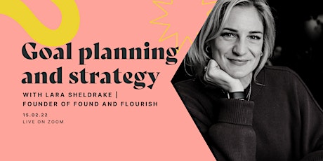 Goal Planning and Strategy workshop with Found and Flourish tickets