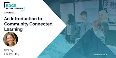 Introduction to Community Connected Learning billets