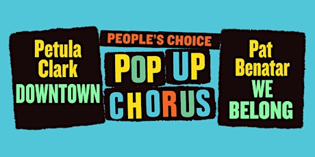 PopUp Chorus Sings: Petula Clark and Pat Benatar primary image