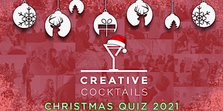 Creative Cocktails Christmas Quiz - Digital Edition - 16th December 2021
