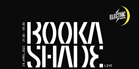 Booka Shade Live + Klangkarussell +  Special Guests tickets