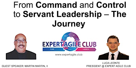 From Command and Control to Servant Leadership – The Journey biglietti