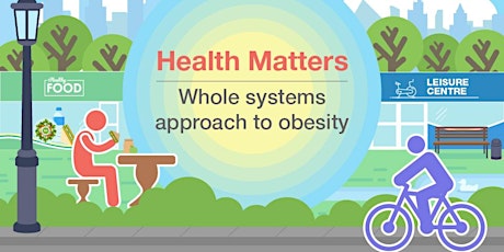 Whole Systems Approach to Obesity in London tickets