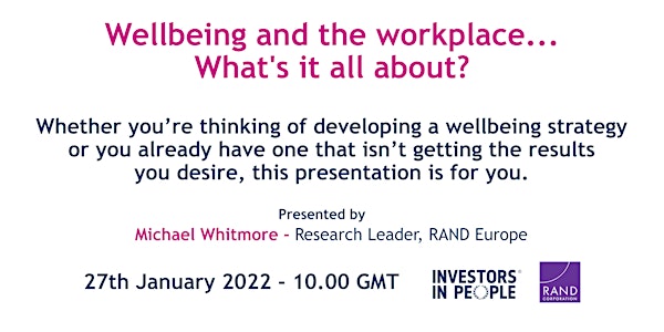 Wellbeing and the Workplace - What's it all about?