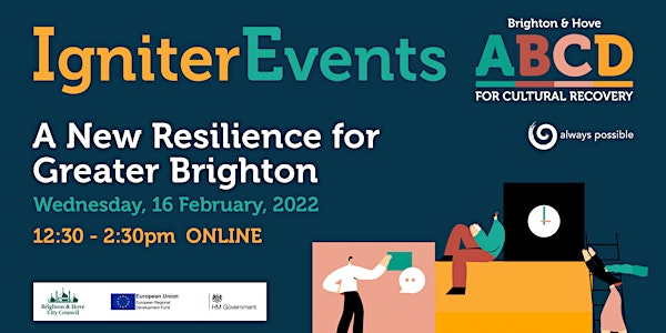 ABCD Igniter Events: A New Resilience for Greater Brighton