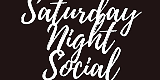 CCA Saturday Night Social