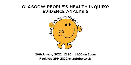 Glasgow People's Health Inquiry - Evidence Analysis tickets