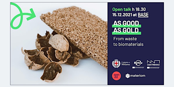 As good as gold - From waste to biomaterials