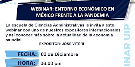 Imagen principal de WEBINAR: ENTORNO ECONÓMICO EN MÉXICO FRENTE A LA PANDEMIA