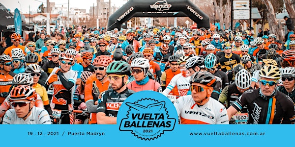 Vuelta Ballenas 2021 ULTIMAS INSCRIPCIONES!