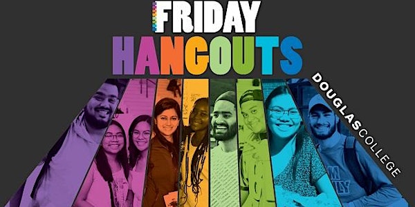 Friday Hangouts - Welcome, get to know you  event