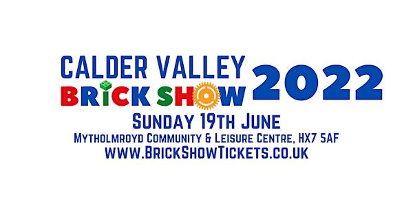 Calder Valley Brick Show 2022