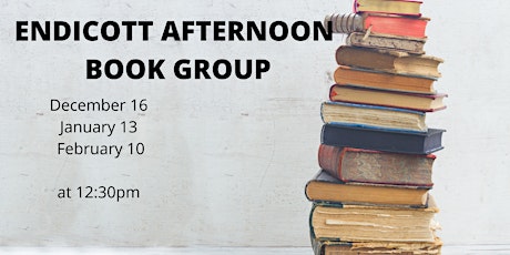 Endicott Afternoon Book Group tickets