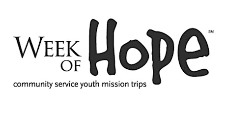 Week of Hope Mid School Summer Mission 2022 tickets