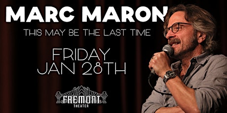 Marc Maron: This May Be The Last Time Tour tickets