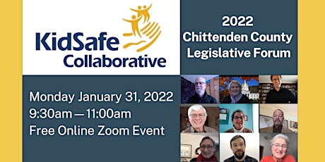 KidSafe Collaborative Chittenden Co. Legislative Forum 2022 tickets