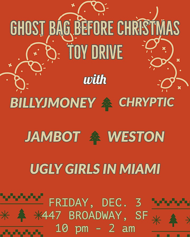 
		Ghost Bag Before Christmas Toy Drive at LUV SF image
