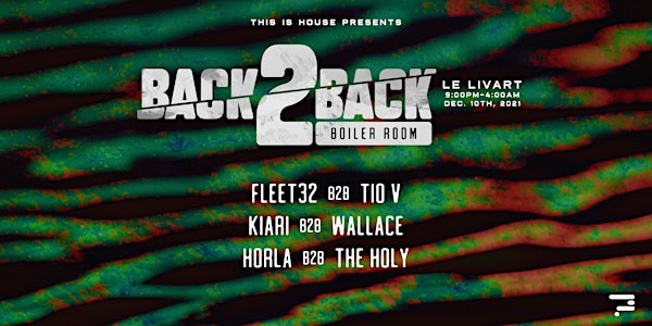 THIS IS HOUSE Presents BACK2BACK