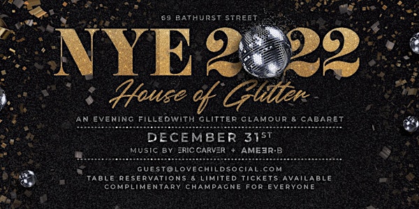 Lovechild NYE 2022 - House of Glitter - December 31