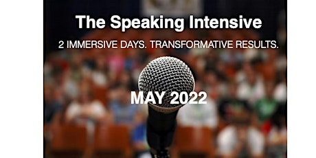 The Speaking Intensive May 2022 Virtual Session primary image