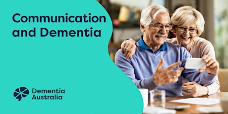 Communication and Dementia - Online - VIC tickets