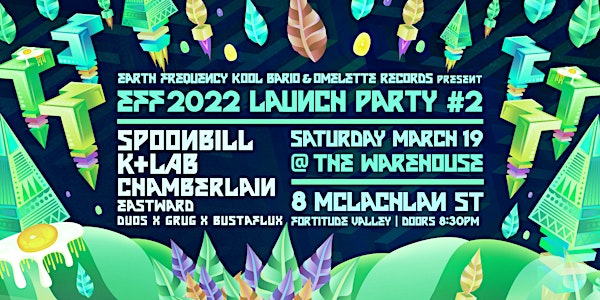 Earth Frequency 2022 Launch Party #2 ft. Spoonbill, K+Lab, Chamberlain