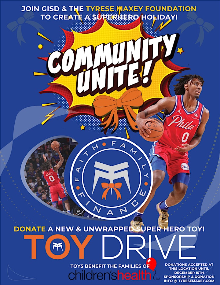 
		Tyrese Maxey Foundation Superhero Holiday Toy Drive image
