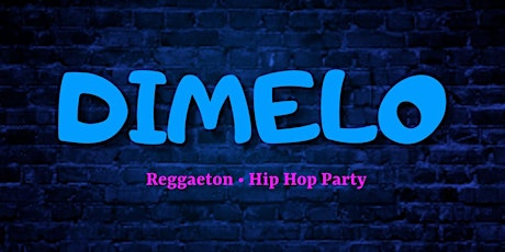 CSC + Vibe LA Presents: Dimelo Reggaeton/Hip Hop tickets