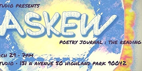 An ASKEW POETRY JOURNAL reading primary image