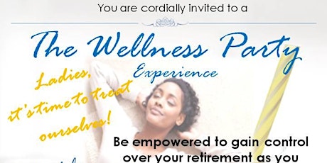 A Wellness Party Experience: Your Health Is Your Wealth primary image